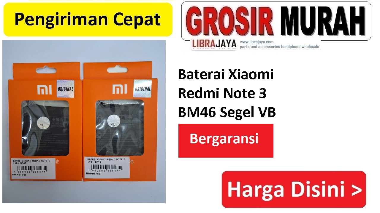 Baterai Xiaomi Redmi Note 3 BM46 Segel VB Bergaransi