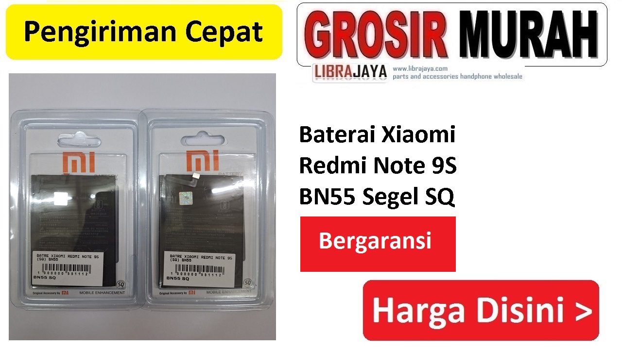 Baterai Xiaomi Redmi Note 9S BN55 Segel SQ