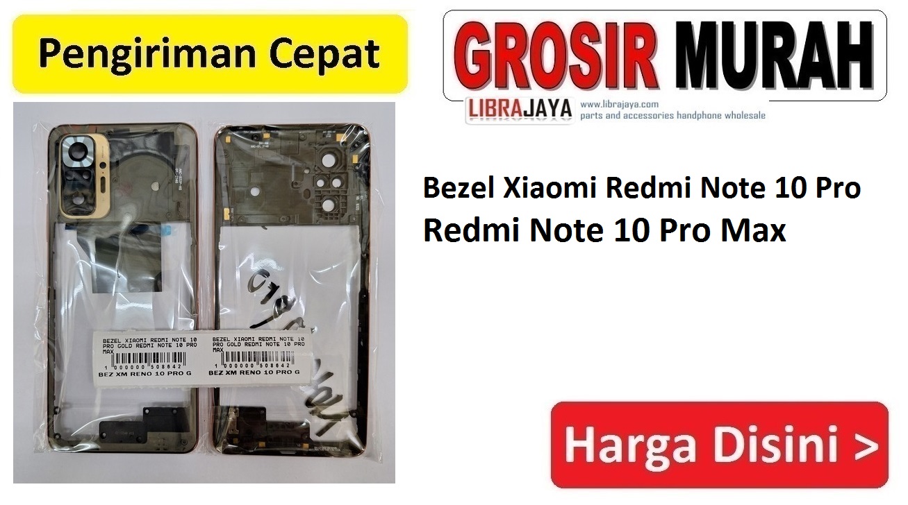 Bezel Xiaomi Redmi Note 10 Pro Redmi Note 10 Pro Max