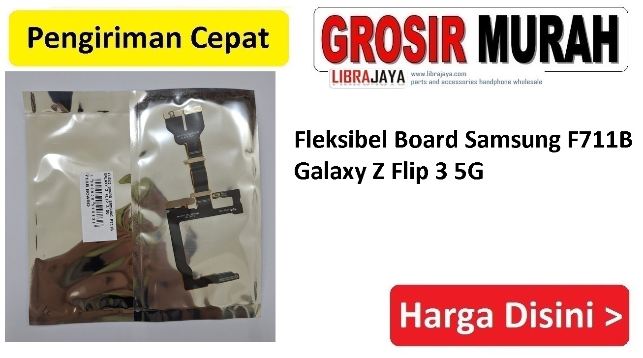 Fleksibel Board Samsung F711B Z Flip 3 5G