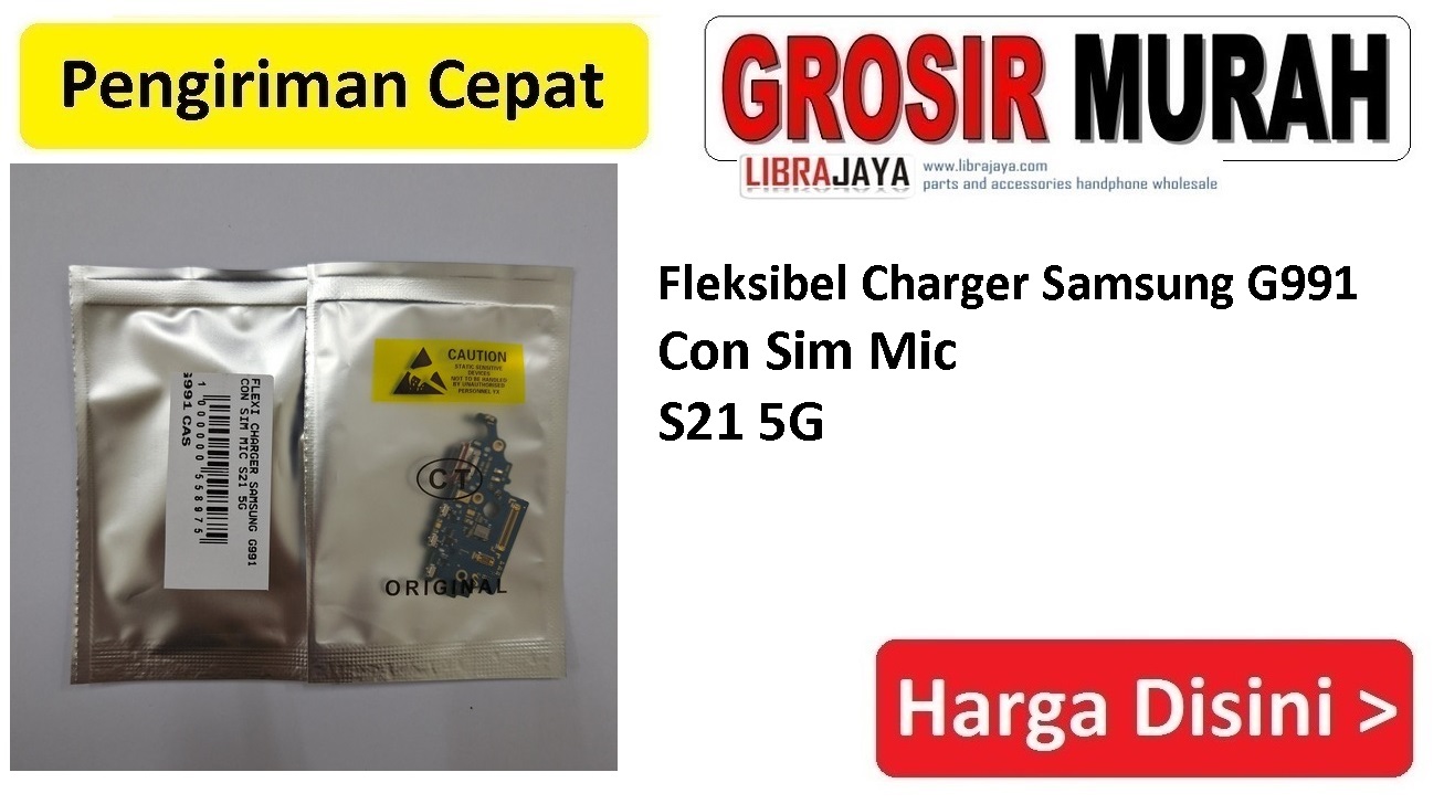 Fleksibel Charger Samsung G991 S21 5G