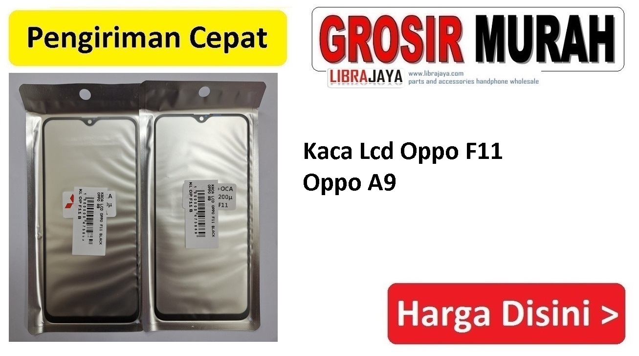 Kaca Lcd Oppo F11 Oppo A9
