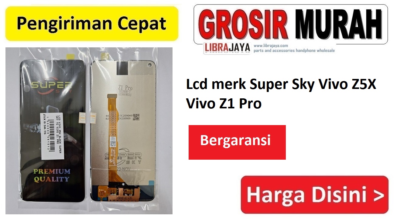 Lcd merk Super Sky Vivo Z5X Vivo Z1 Pro