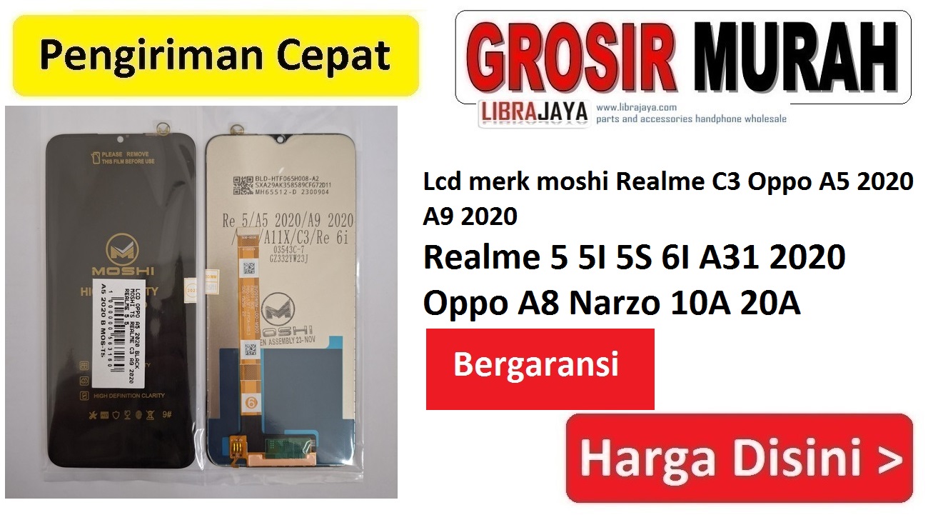 Lcd merk moshi Realme C3 Oppo A5 2020 A9 2020 Realme 5 5I 5S 6I A31 2020 Oppo A8 Narzo 10A 20A