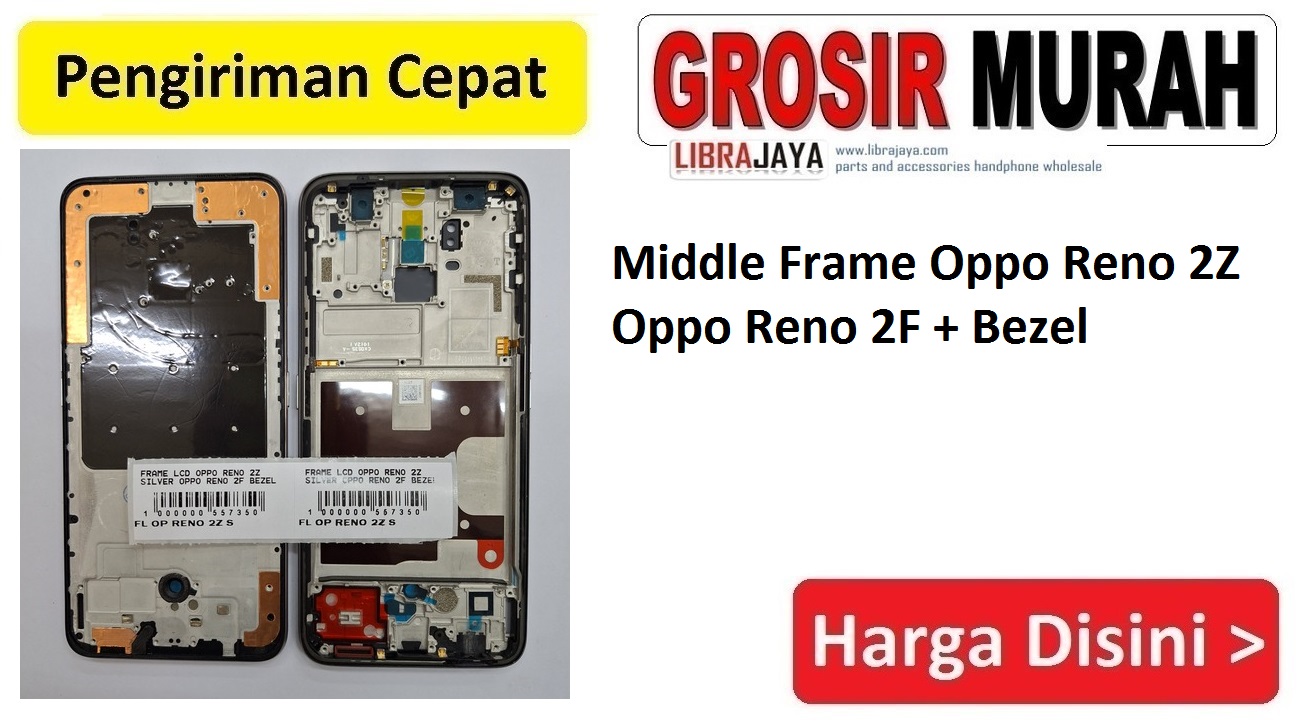 Middle Frame Oppo Reno 2Z Oppo Reno 2F Bezel