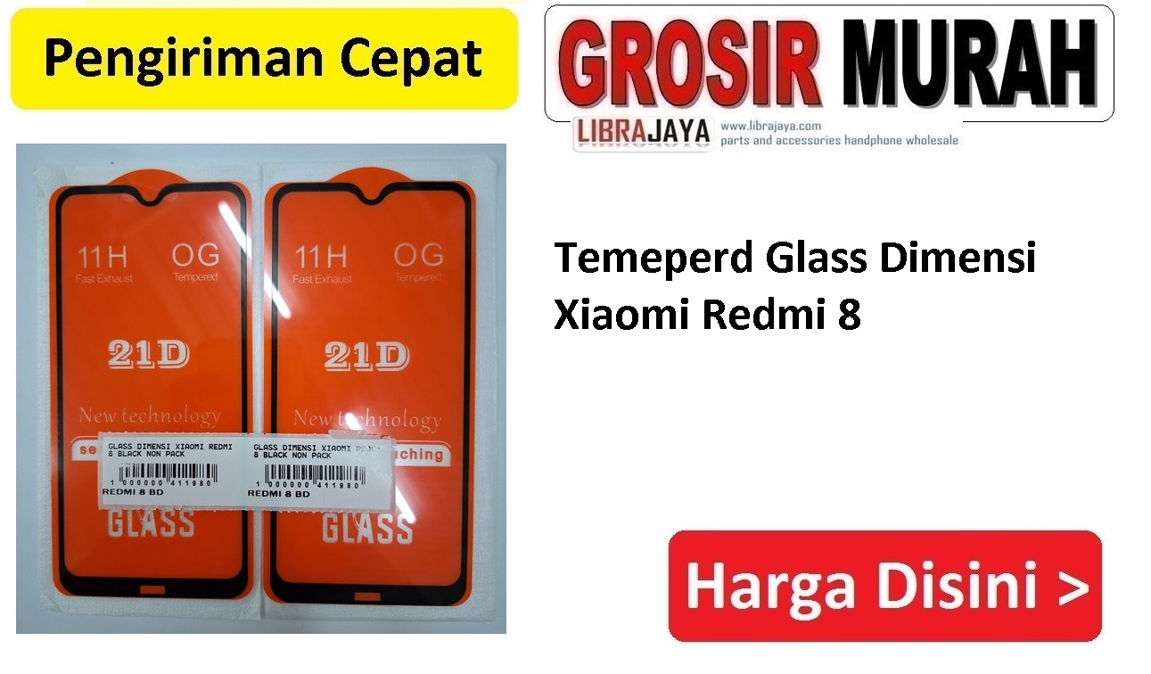 Temperd Glass Dimensi Xiaomi Redmi 8