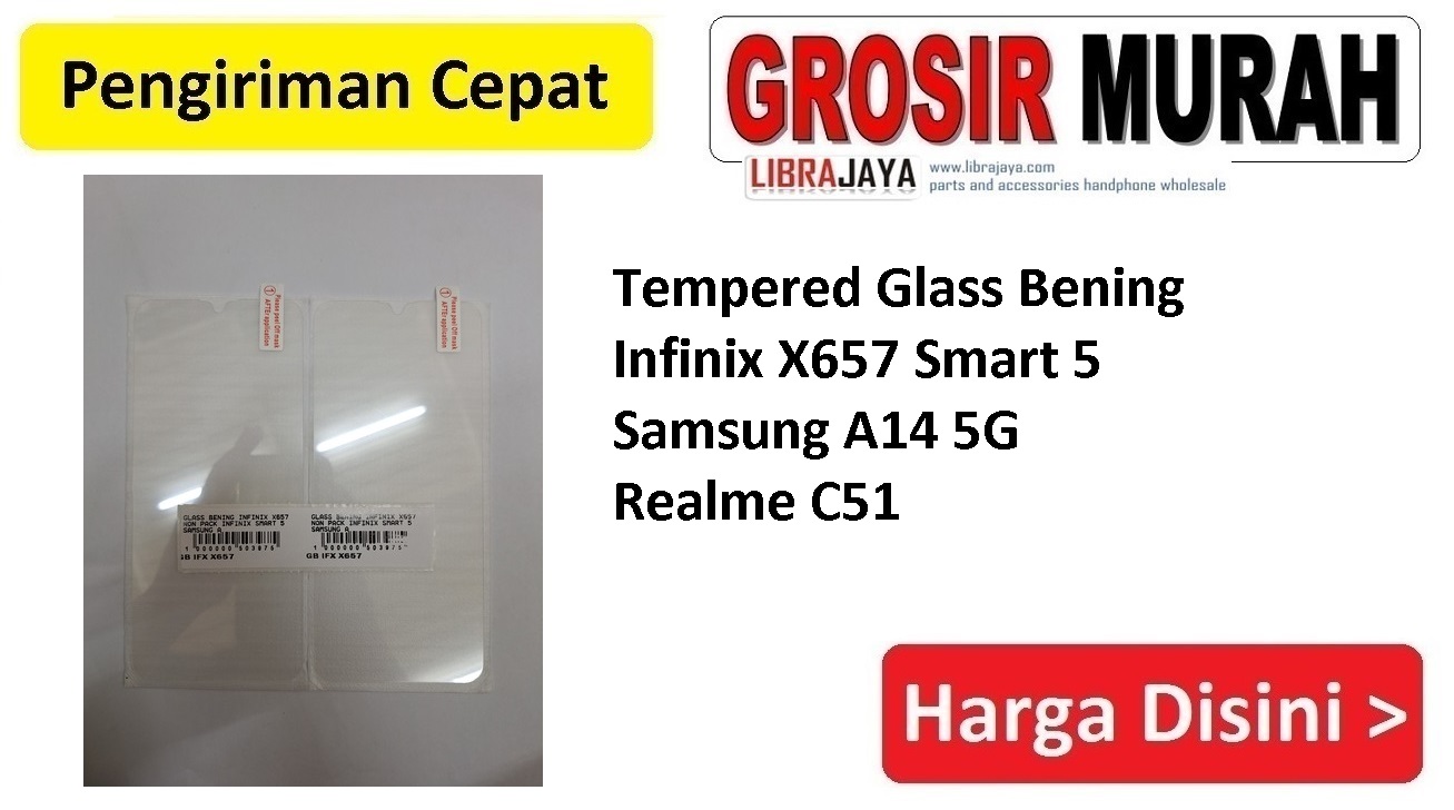 Tempered Glass Bening Infinix X657 Infinix Smart 5 Samsung A14 5G Realme C51
