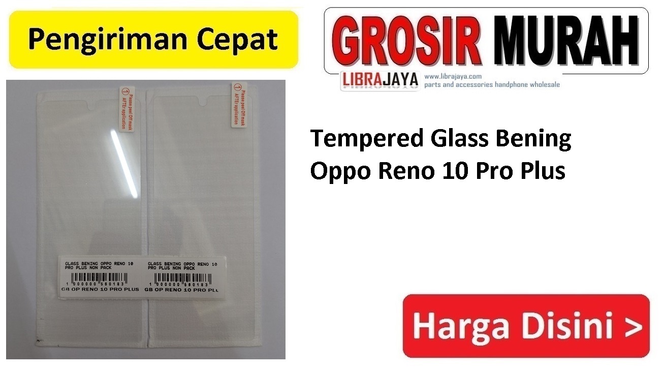 Tempered Glass Bening Oppo Reno 10 Pro Plus Non Pack