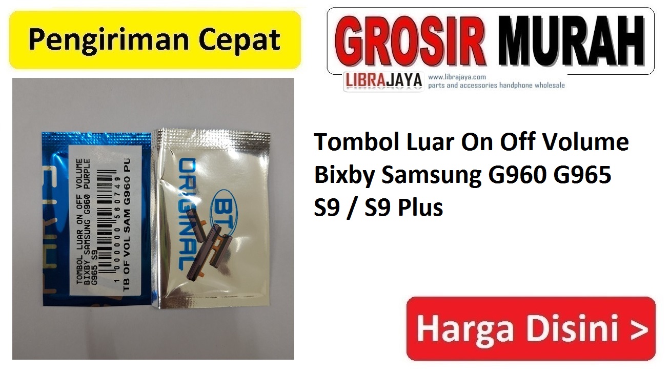 Tombol Luar On Off Volume Bixby Samsung G960 G965 S9 S9 Plus