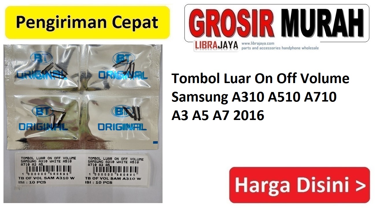 Tombol Luar On Off Volume Samsung A310 A510 A710 A3 A5 A7 2016