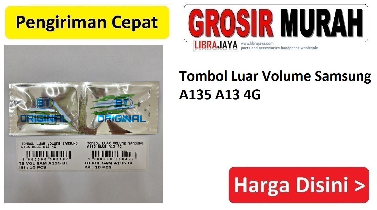 Tombol Luar Volume Samsung A135 A13 4G