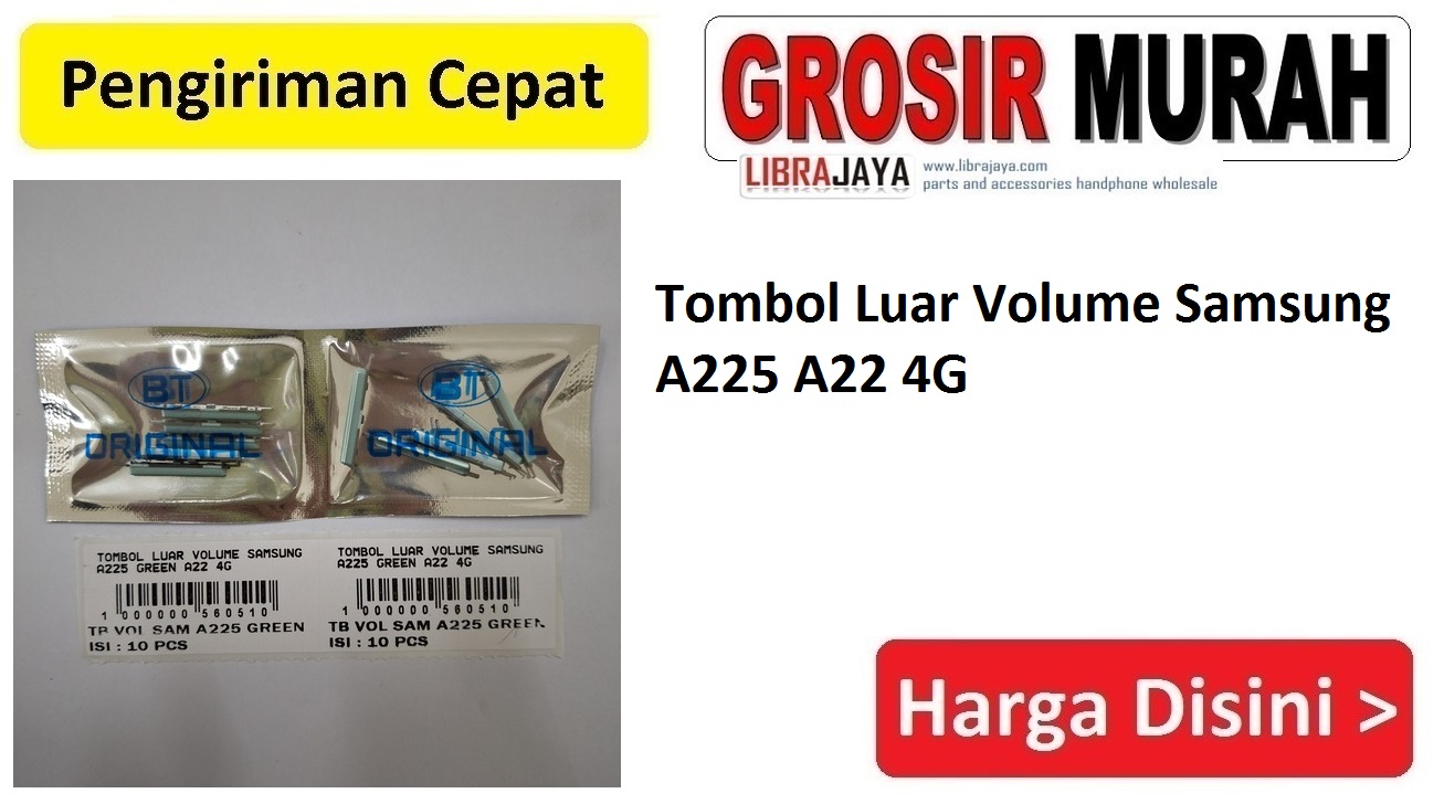 Tombol Luar Volume Samsung A225 A22 4G