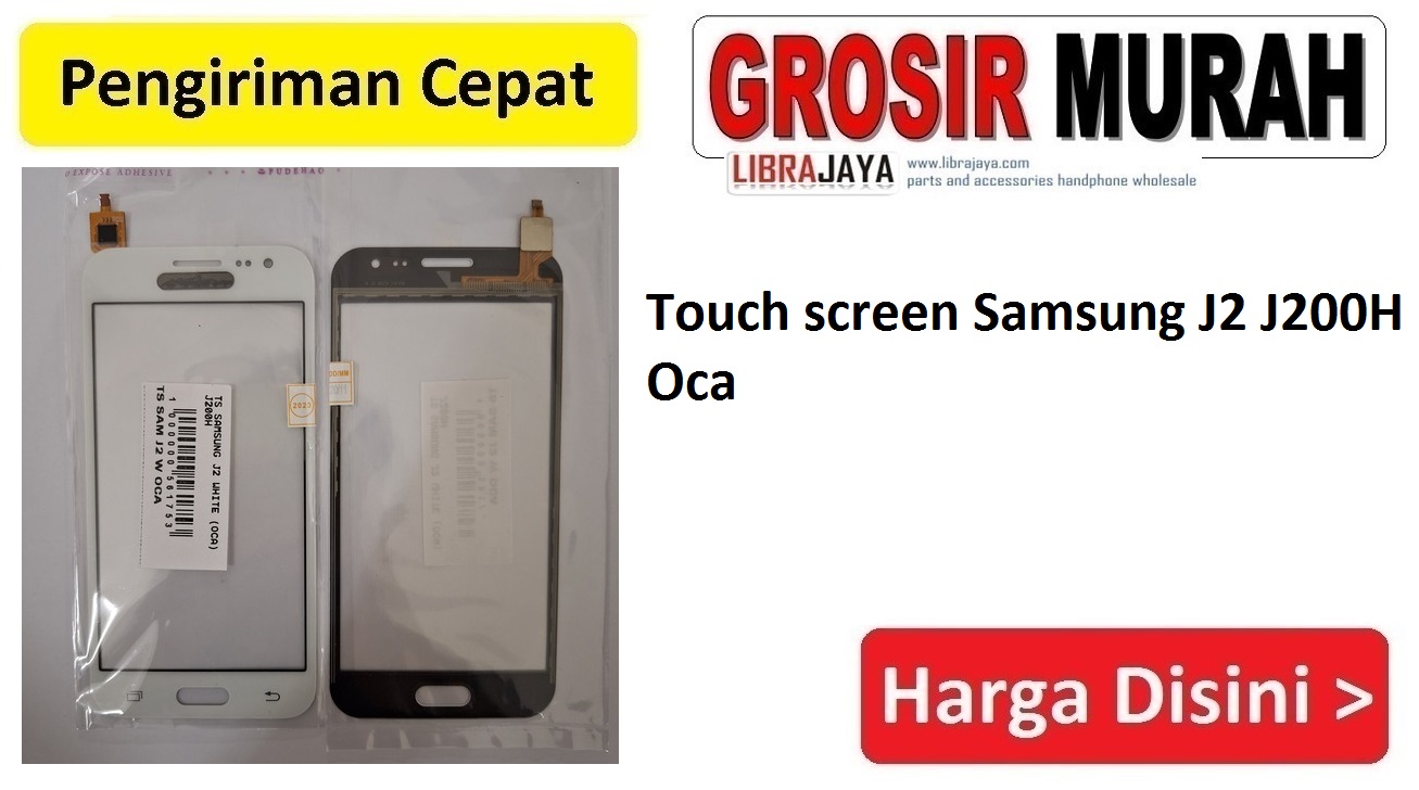 Touch screen Samsung J2 J200H Oca