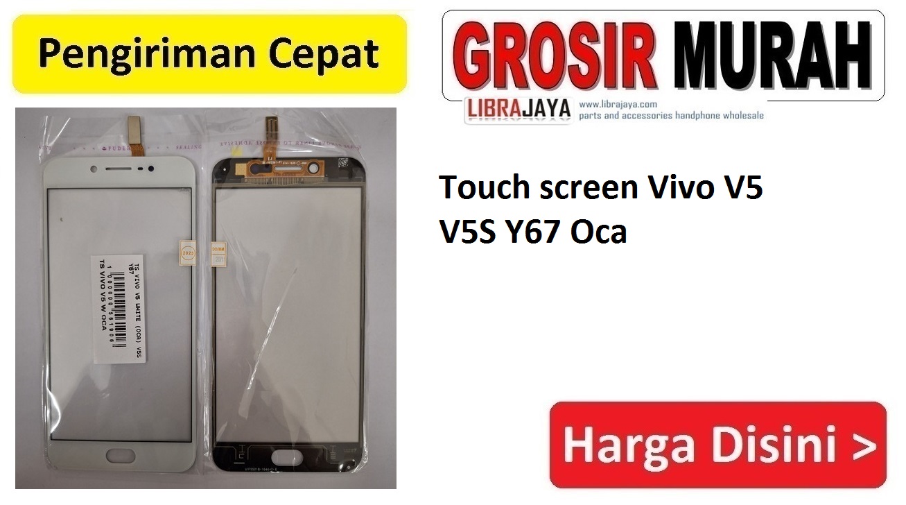 Touch screen Vivo V5 V5S Y67 Oca