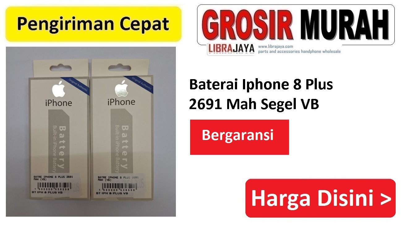 Baterai Iphone 8 Plus 2691 Mah Segel VB