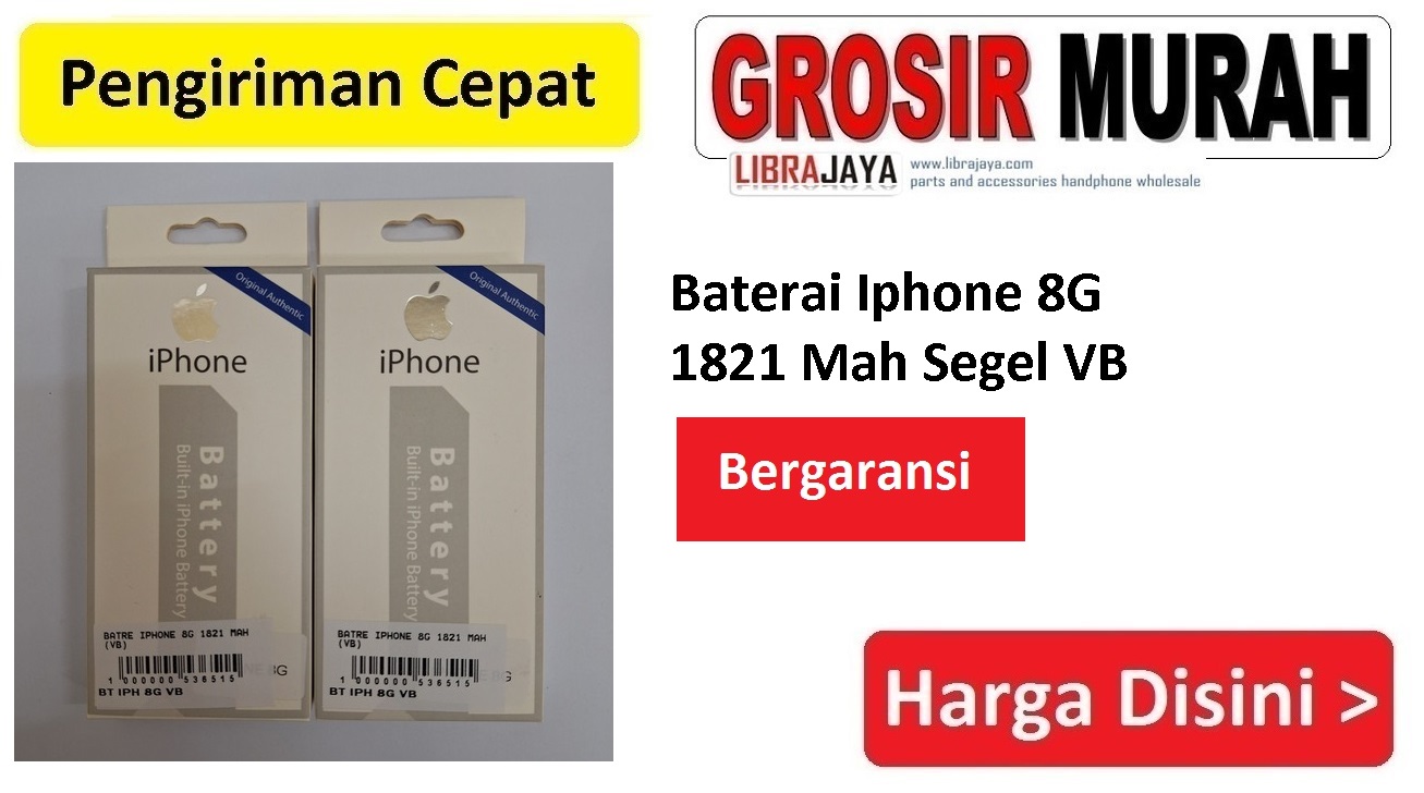 Baterai Iphone 8G 1821 Mah Segel VB