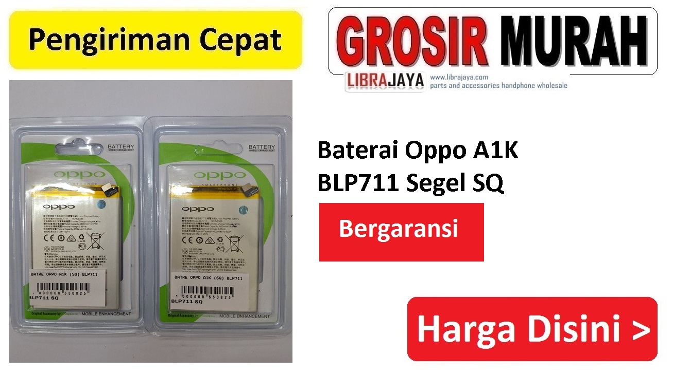 Baterai Oppo A1K BLP711 Segel SQ