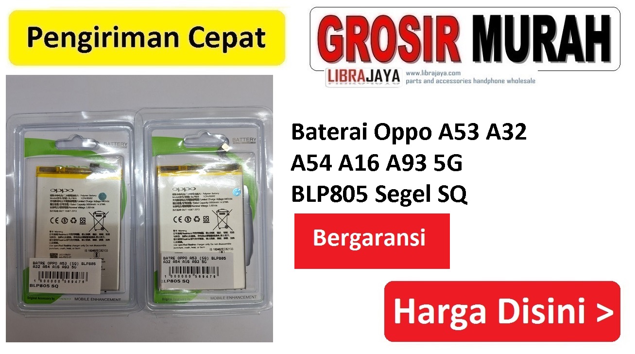 Baterai Oppo A53 A32 A54 A16 A93 5G BLP805 Segel SQ