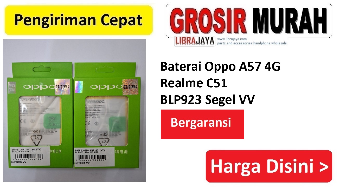 Baterai Oppo A57 4G Realme C51 BLP923 Segel VV