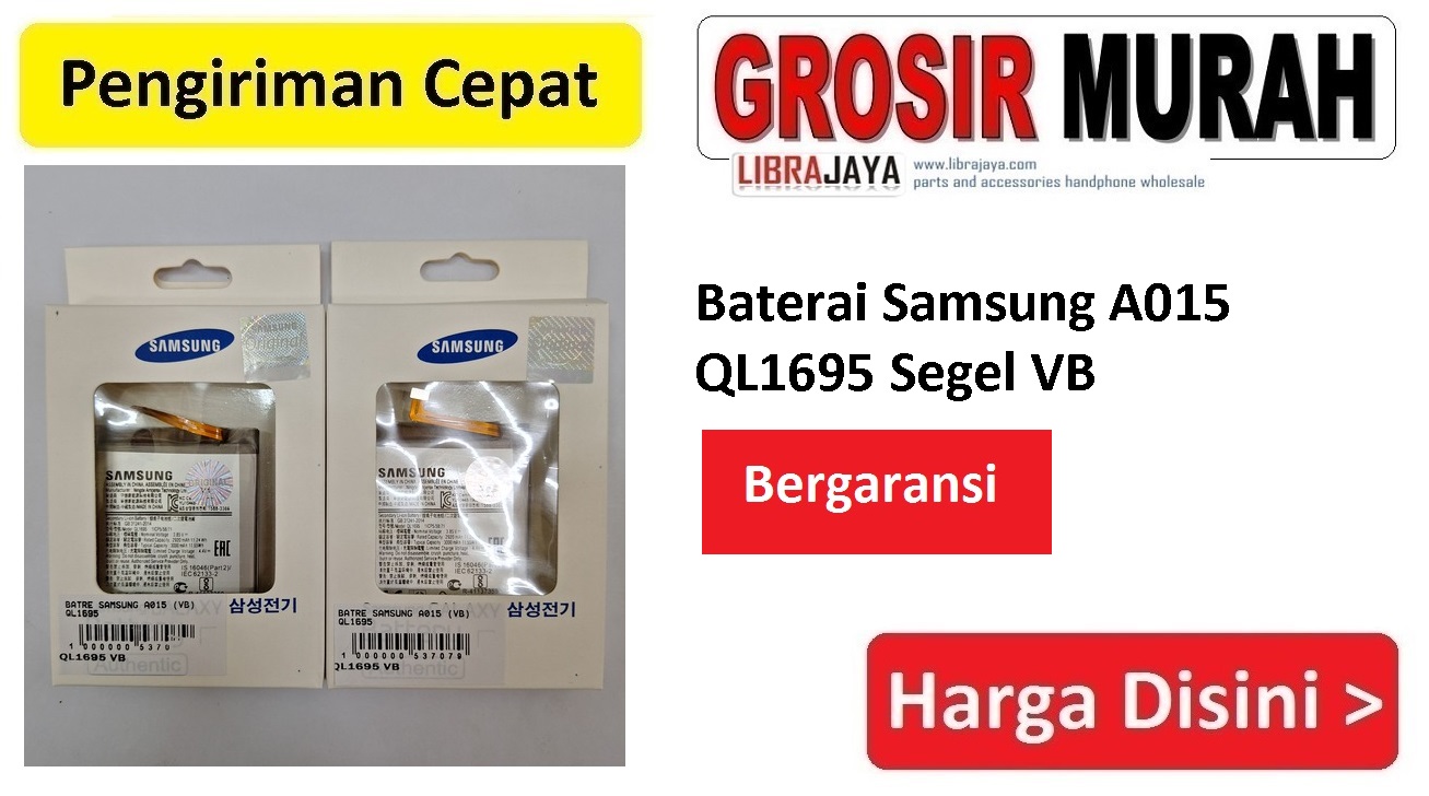 Baterai Samsung A015 QL1695 Segel VB