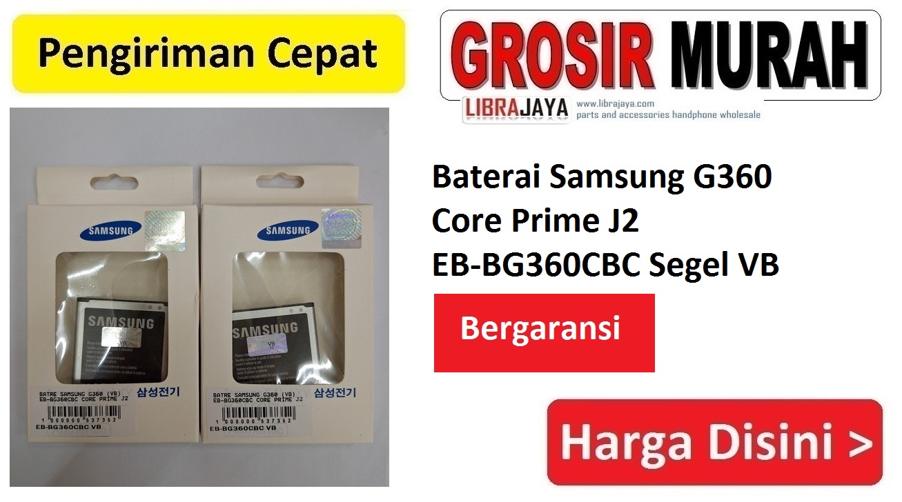 Baterai Samsung G360 Core Prime J2 EB-BG360CBC Segel VB