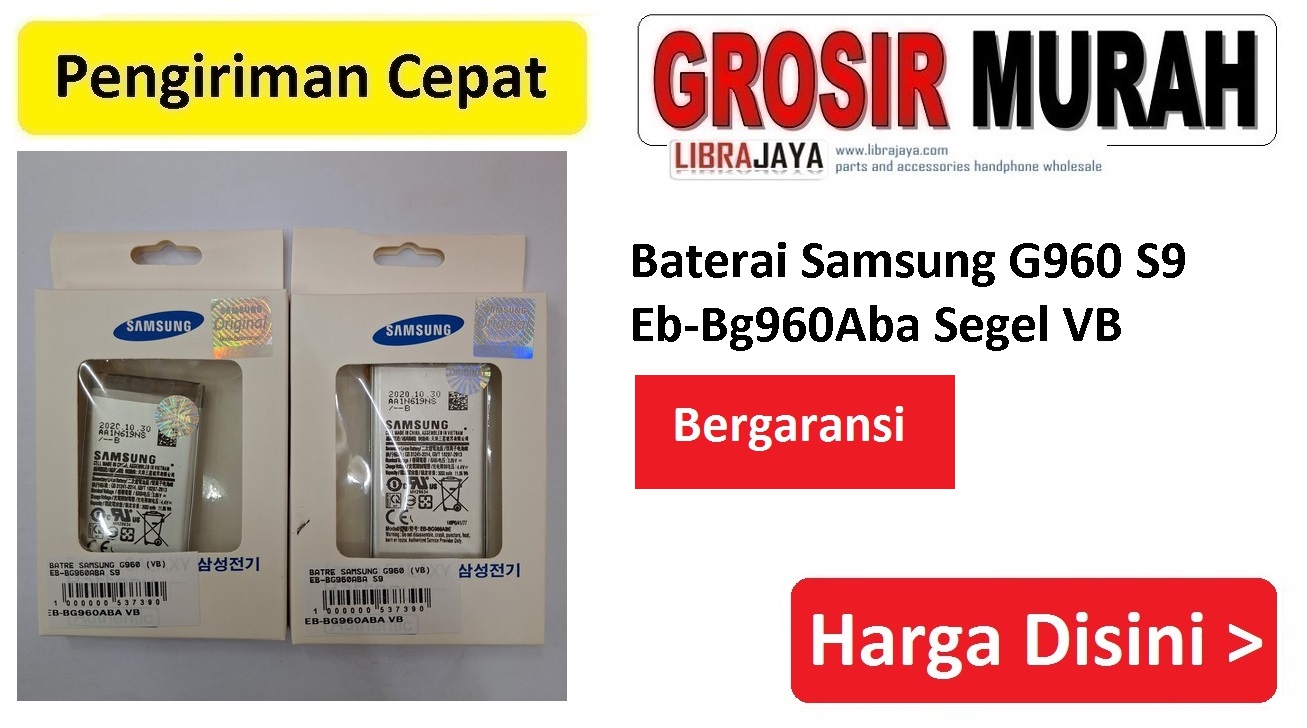 Baterai Samsung G960 S9 Eb-Bg960Aba Segel VB