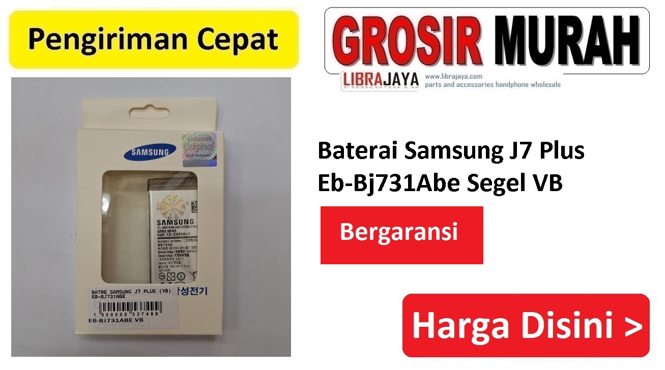 Baterai Samsung J7 Plus Eb-Bj731Abe Segel VB