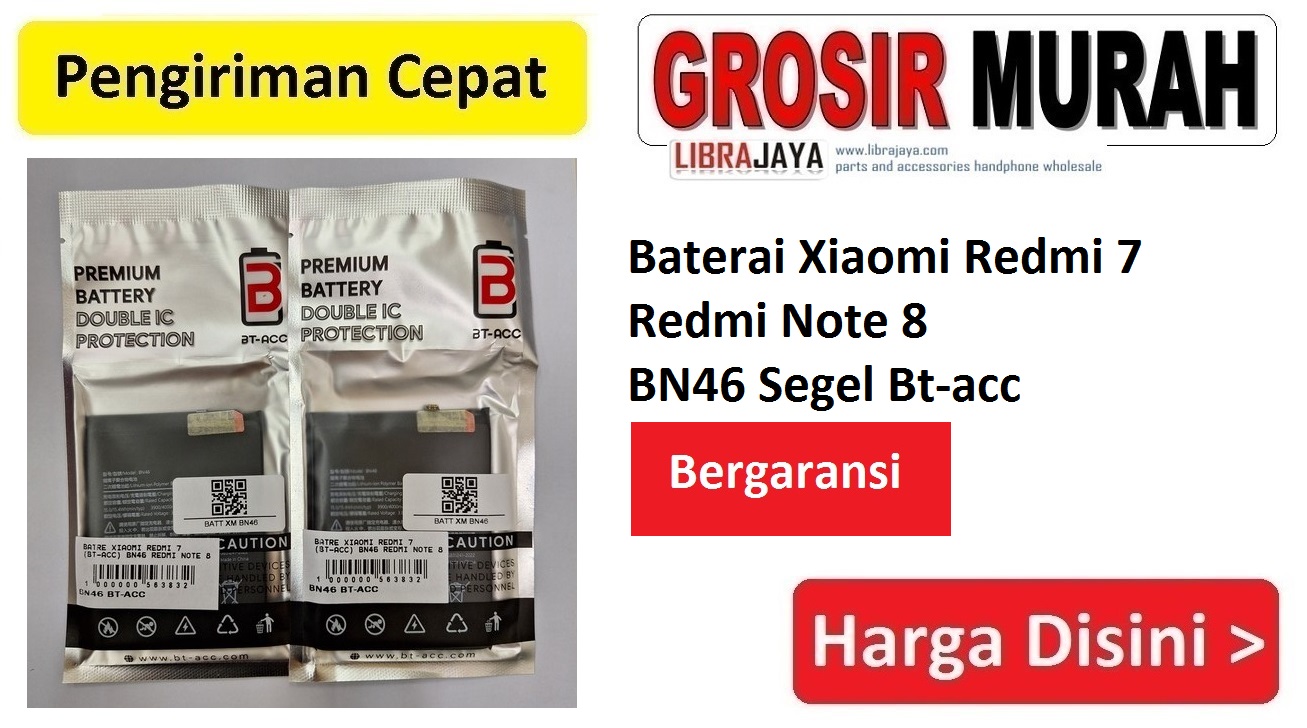 Baterai Xiaomi Redmi 7 Redmi Note 8 BN46 Segel Bt-acc