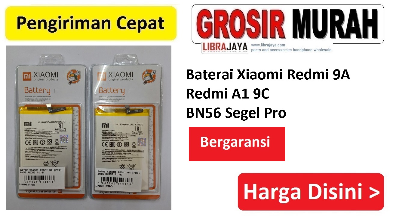 Baterai Xiaomi Redmi 9A Redmi A1 9C BN56 Segel Pro