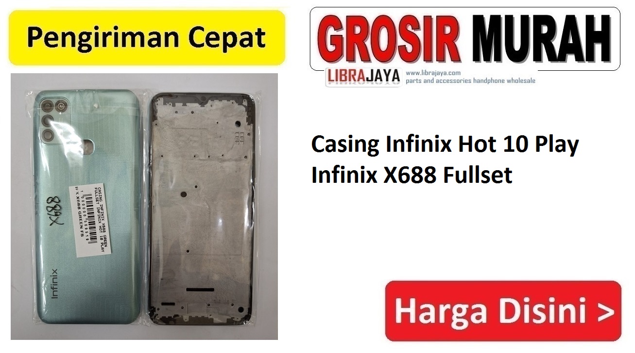 Casing Infinix Hot 10 Play Infinix X688 Fullset