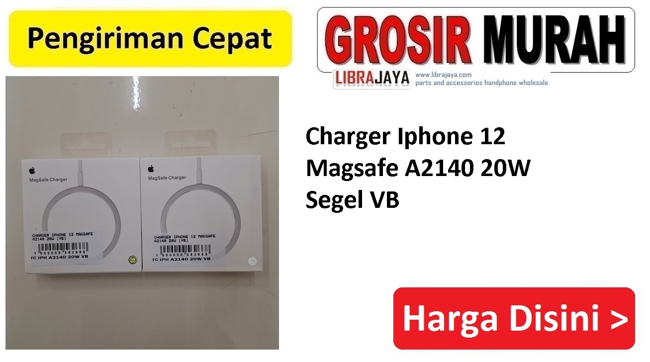 Charger Iphone 12 Magsafe A2140 20W Segel VB