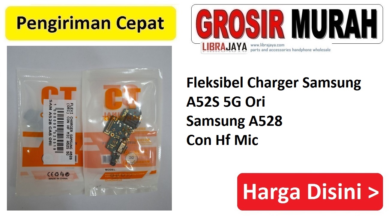 Jual Flexi Charger Samsung A52S 5G Ori Fleksibel Flexible Fleksi Flexibel Flex Con Tc Connector Pcb Konektor cas papan charging
