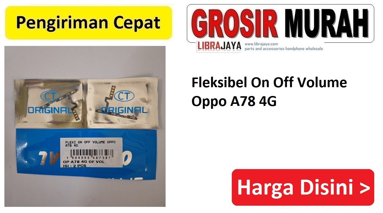 Fleksibel On Off Volume Oppo A78 4G