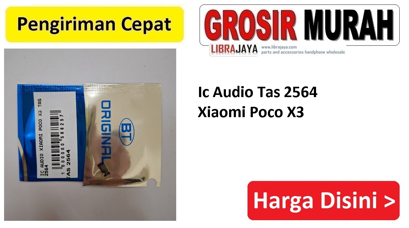 Jual Ic Audio Tas 2564 Xiaomi Poco X3
