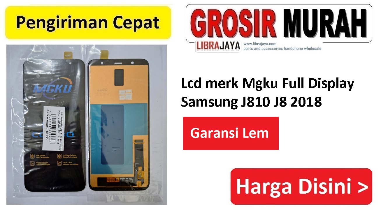 Lcd merk Mgku Full Display Samsung J810 J8 2018
