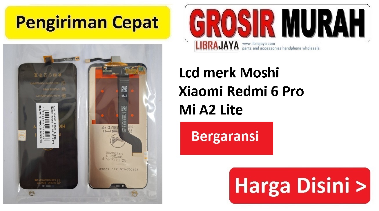 Lcd merk Moshi Xiaomi Redmi 6 Pro Mi A2 Lite