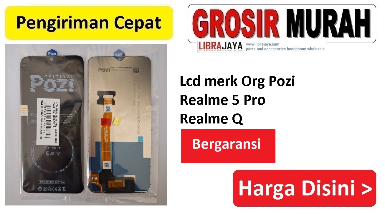 Lcd merk Org Pozi Realme 5 Pro Realme Q