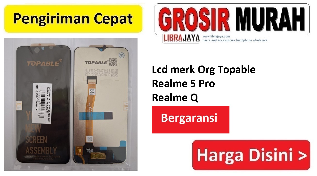 Lcd merk Org Topable Realme 5 Pro Realme Q