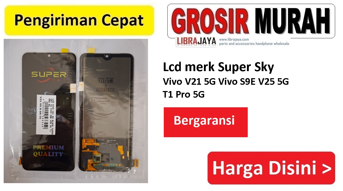Lcd merk Super Sky Vivo V21 5G Vivo S9E V25 5G T1 Pro 5G