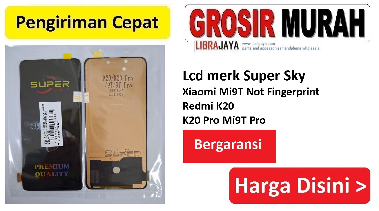 Lcd merk Super Sky Xiaomi Mi9T Not Fingerprint Redmi K20 K20 Pro Mi9T Pro