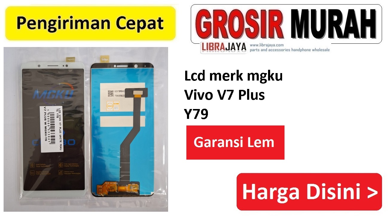 Lcd merk mgku Vivo V7 Plus Y79