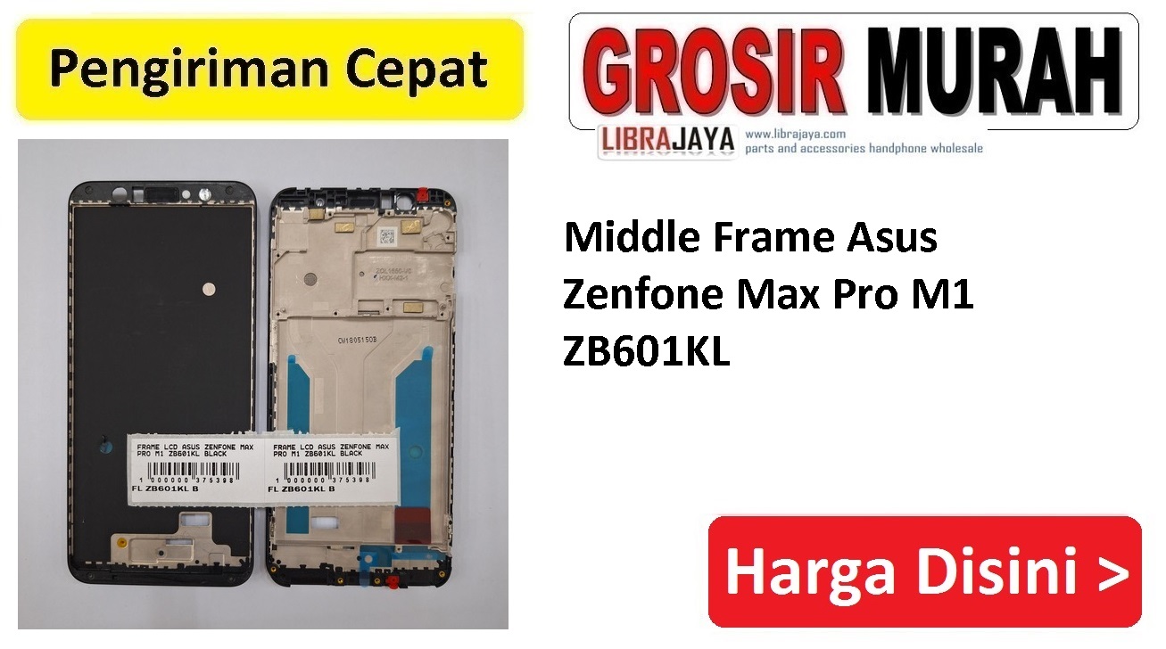 Middle Frame Asus Zenfone Max Pro M1 ZB601KL