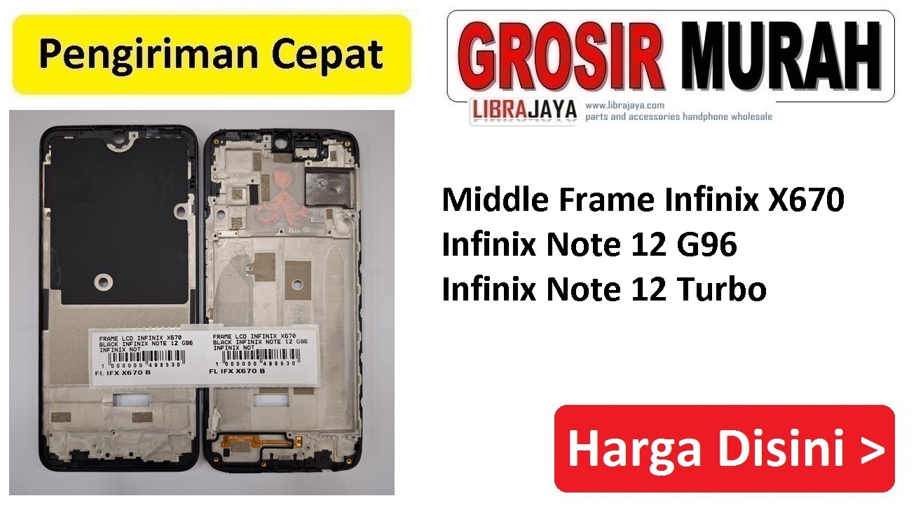 Middle Frame Infinix X670 Infinix Note 12 G96 Infinix Note 12 Turbo