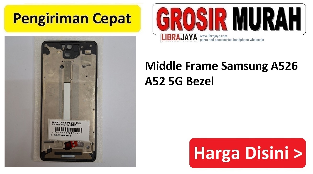 Middle Frame Samsung A526 A52 5G Bezel