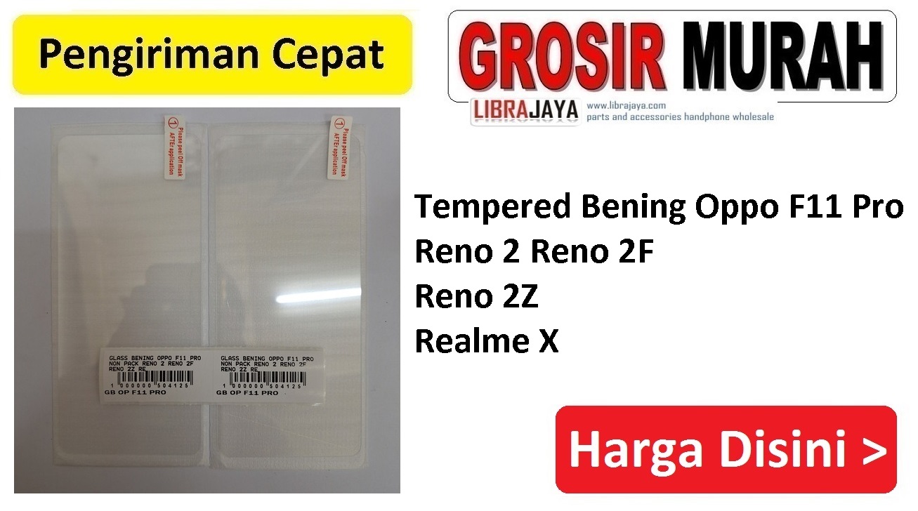 Tempered Bening Oppo F11 Pro Reno 2 Reno 2F Reno 2Z Realme X