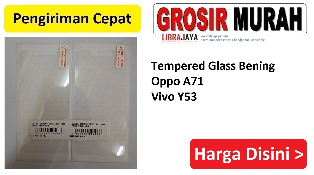 Tempered Glass Bening Oppo A71 Non Pack Vivo Y53