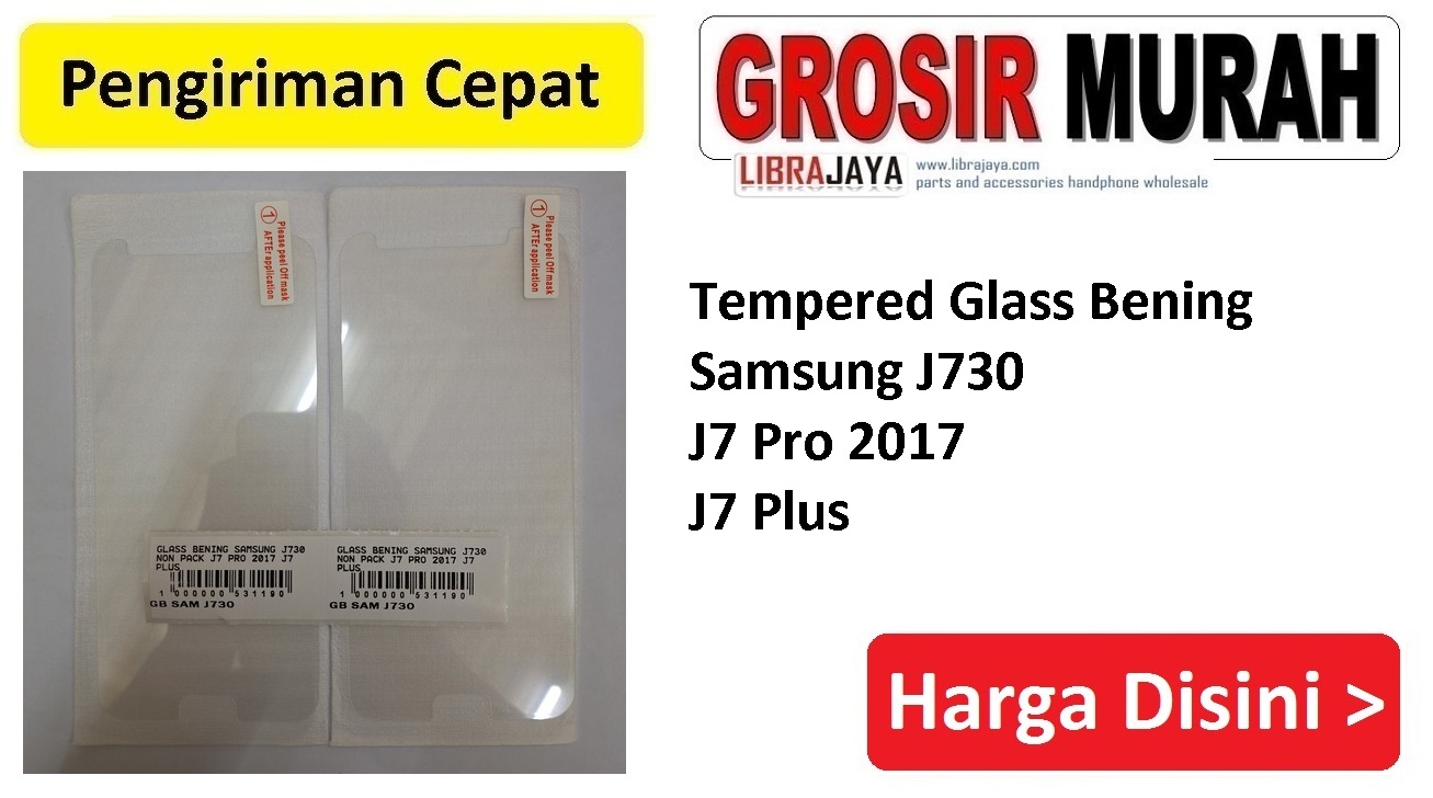 Tempered Glass Bening Samsung J730 Non Pack J7 Pro 2017 J7 Plus