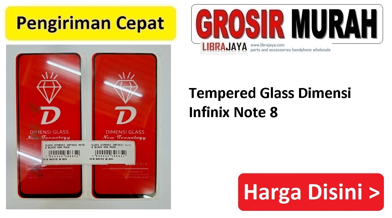 Tempered Glass Dimensi Infinix Note 8