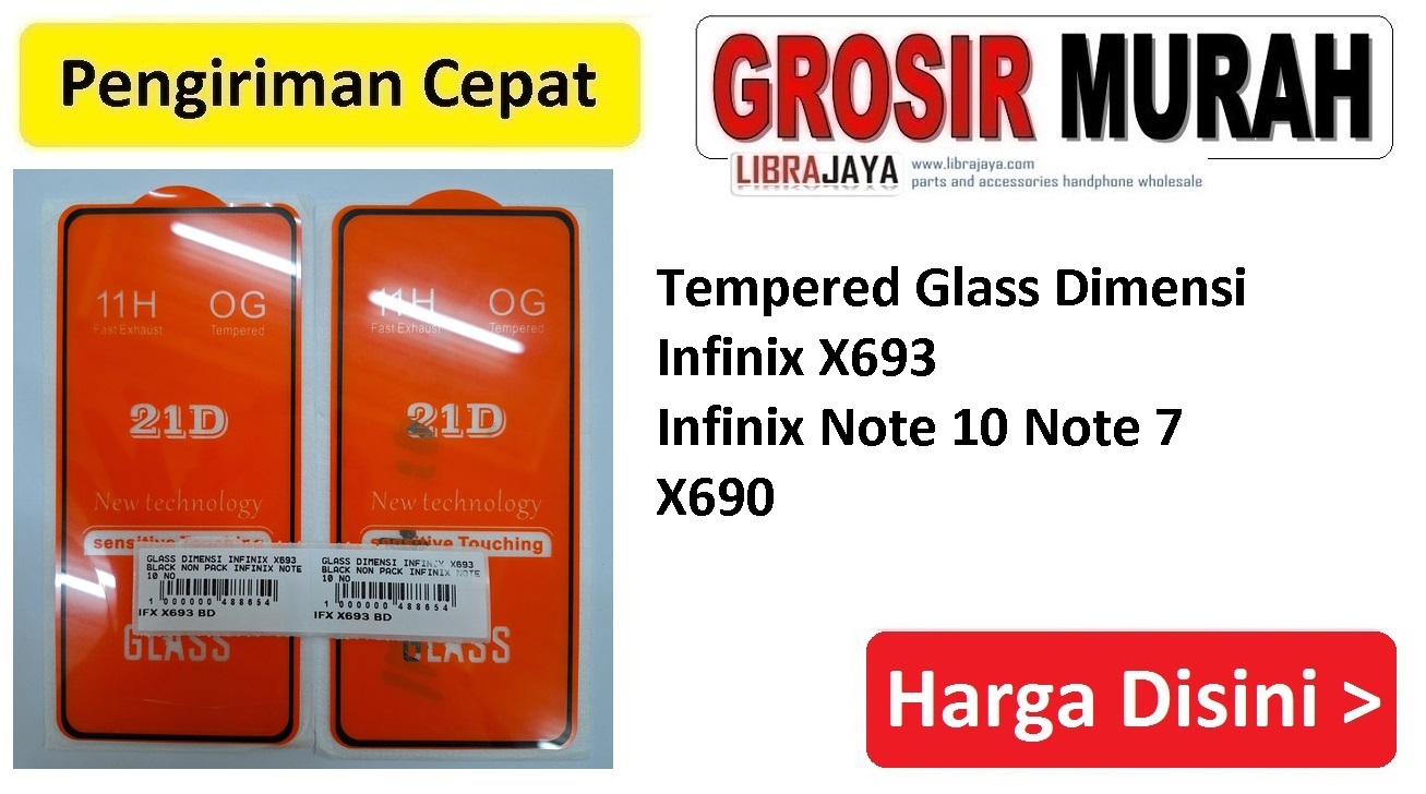 Tempered Glass Dimensi Infinix X693 Infinix Note 10 Note 7 X690