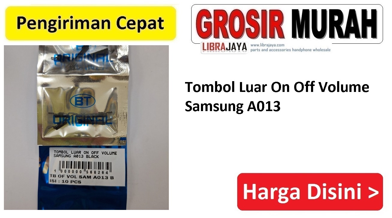 Tombol Luar On Off Volume Samsung A013